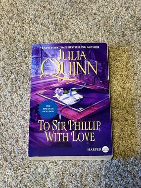 To Sir Phillip, With Love by Julia Quinn large print